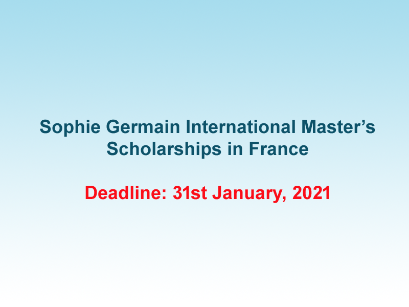 Sophie Germain International Master’s Scholarships 2021 in France