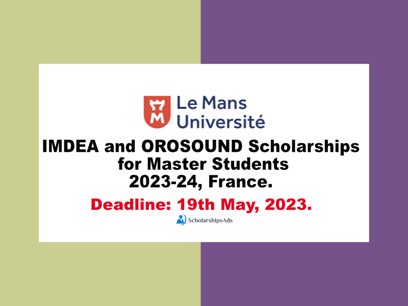 IMDEA and OROSOUND Scholarships for Master Students 2023-24, Le Mans University, France.