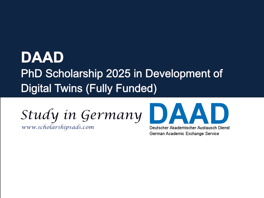 DAAD Germany PhD Scholarship 2025 in Development of Digital Twins (Fully Funded)