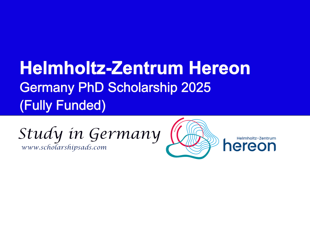 Helmholtz-Zentrum Hereon Germany PhD Scholarship 2025 (Fully Funded)