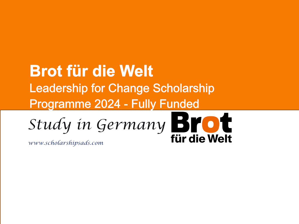Brot Fuer Die Welt Leadership for Change Scholarships Germany 2024 (Fully Funded)