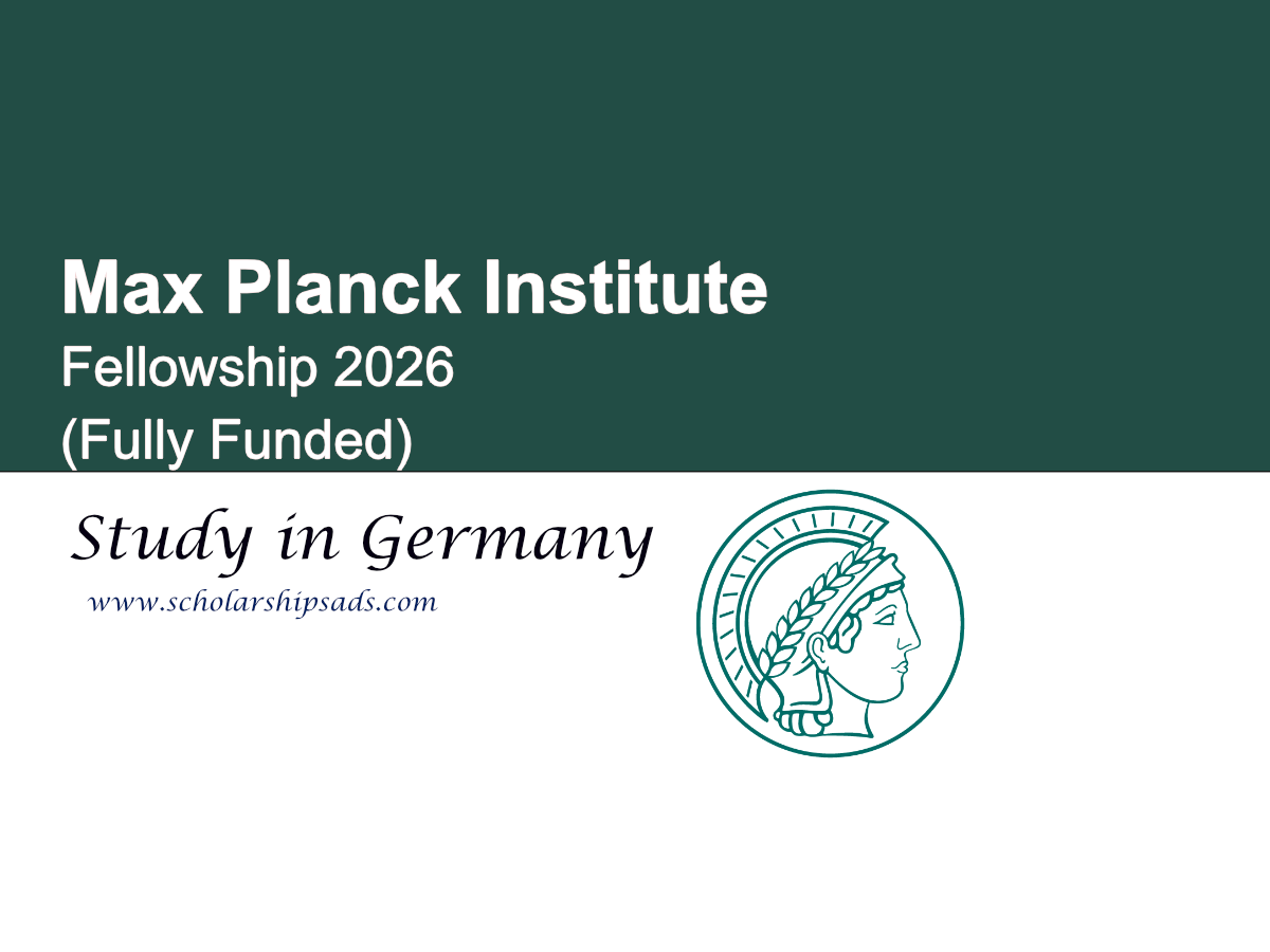 Max Planck Institute Germany Fellowship 2026 (Fully Funded)