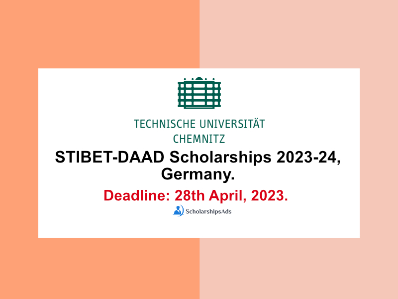 STIBET-DAAD Scholarships 2023-24, Chemnitz University of Technology, Germany.