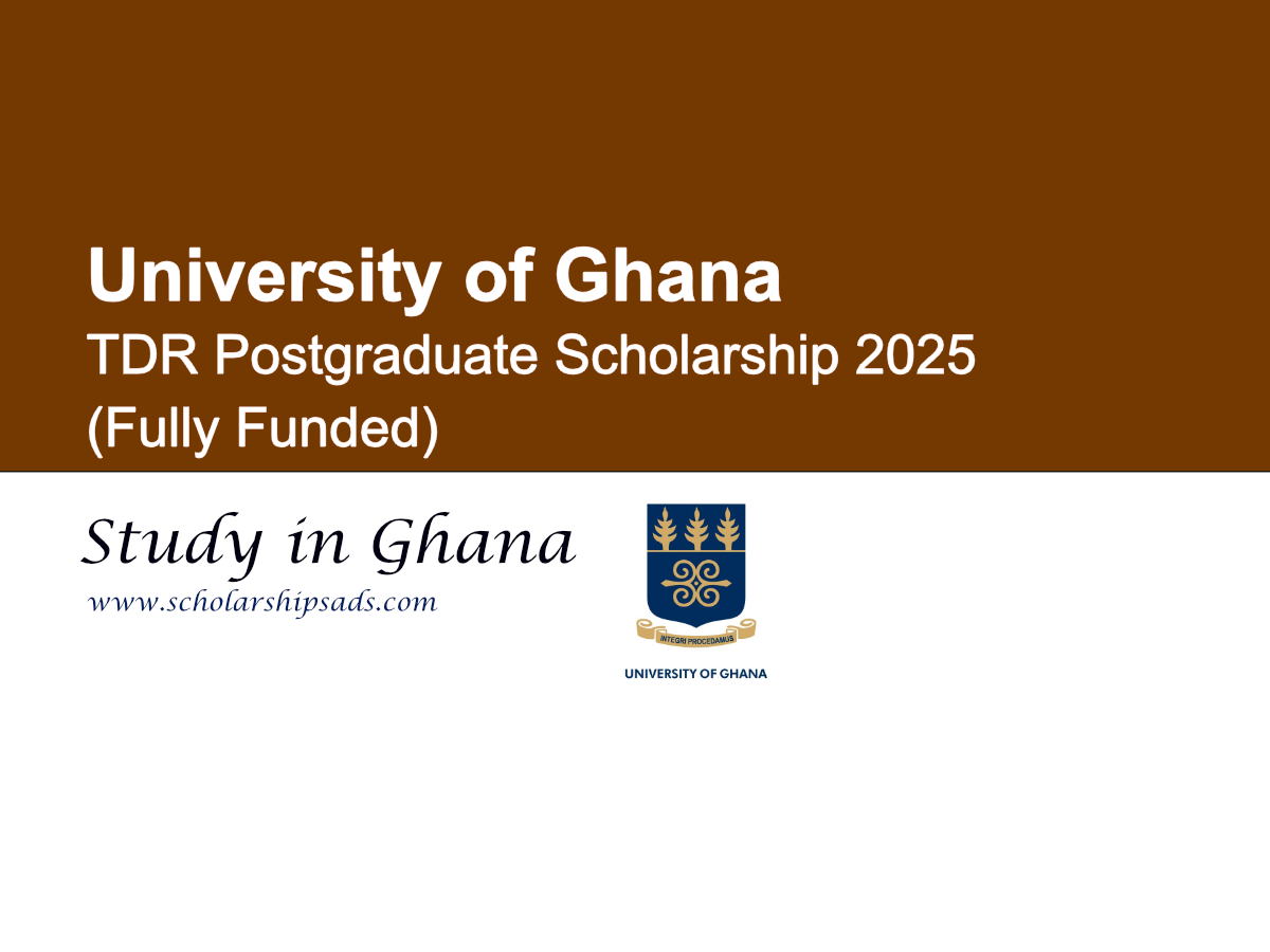 University of Ghana TDR Postgraduate Scholarship 2025 (Fully Funded)