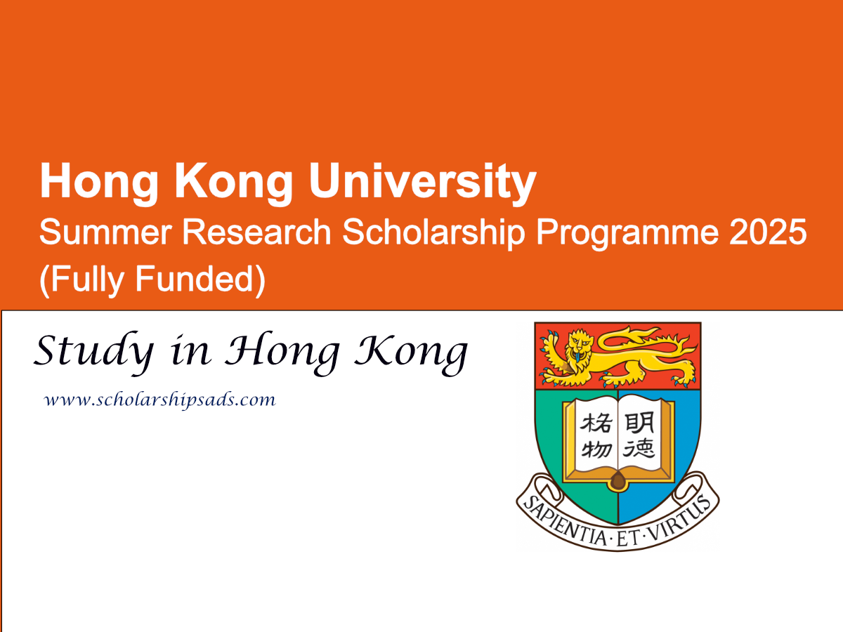 Hong Kong University Summer Research Scholarship Programme 2025 (Fully Funded)