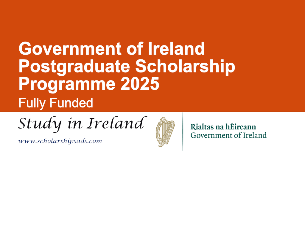 Government of Ireland Postgraduate Scholarship Programme 2025, Study in Ireland
