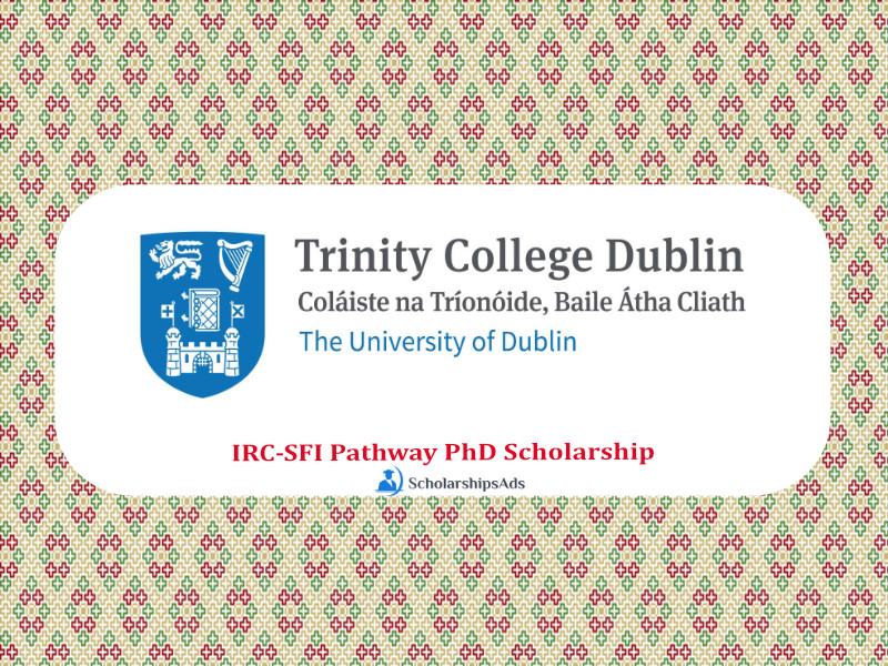 IRC-SFI Pathway PhD Scholarship 2022