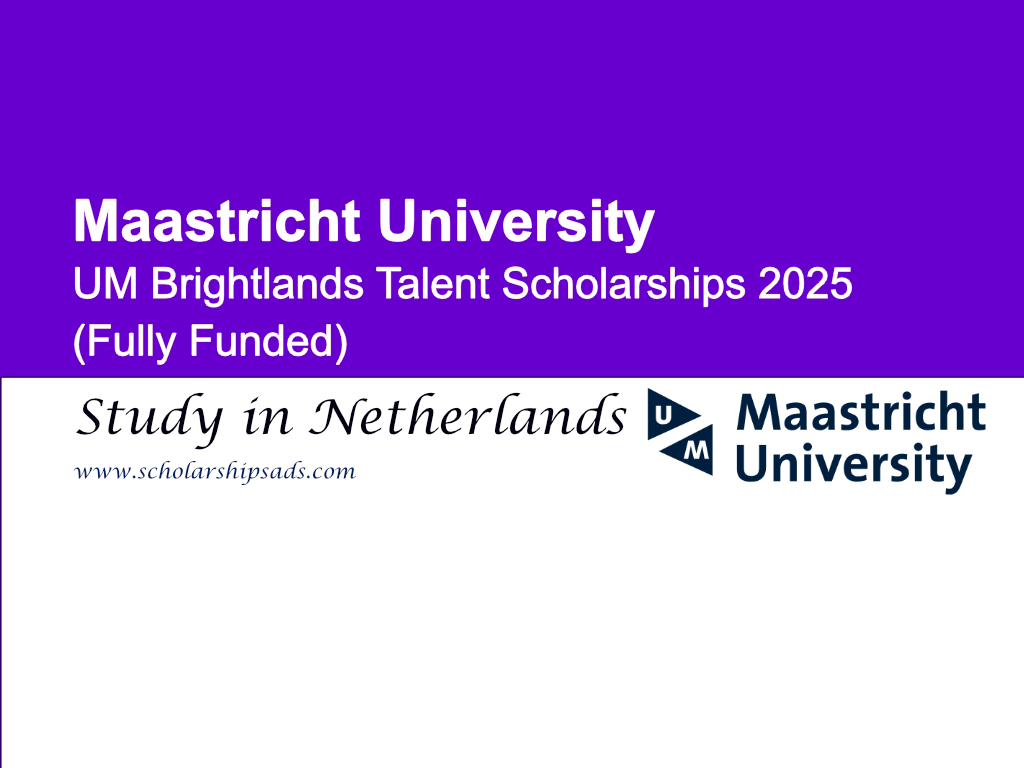 Maastricht University Netherlands UM Brightlands Talent Scholarships 2025 (Fully Funded)
