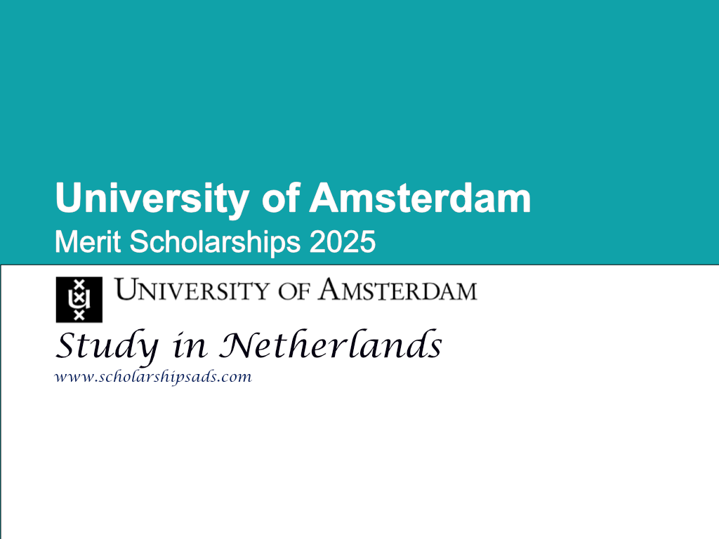 University of Amsterdam Netherlands Merit Scholarship 2025
