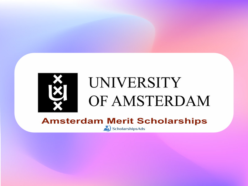 Amsterdam Merit Scholarships, Netherlands 2022-23