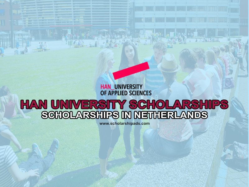Scholarships in Netherlands at HAN University of Applied Sciences 2023-2024