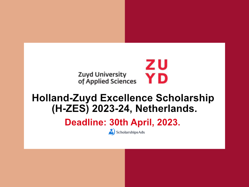 Holland-Zuyd Excellence Scholarship (H-ZES) 2023-24, Netherlands.