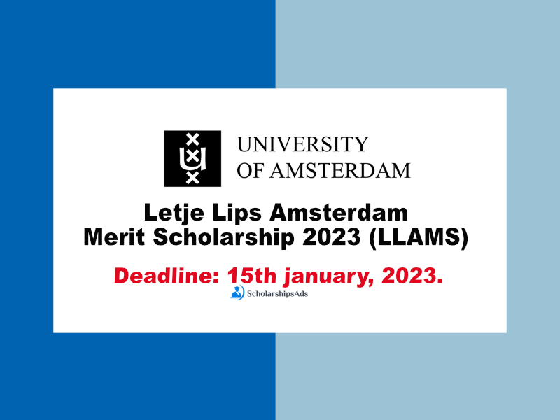 Letje Lips Amsterdam Merit Scholarship 2023 (LLAMS)