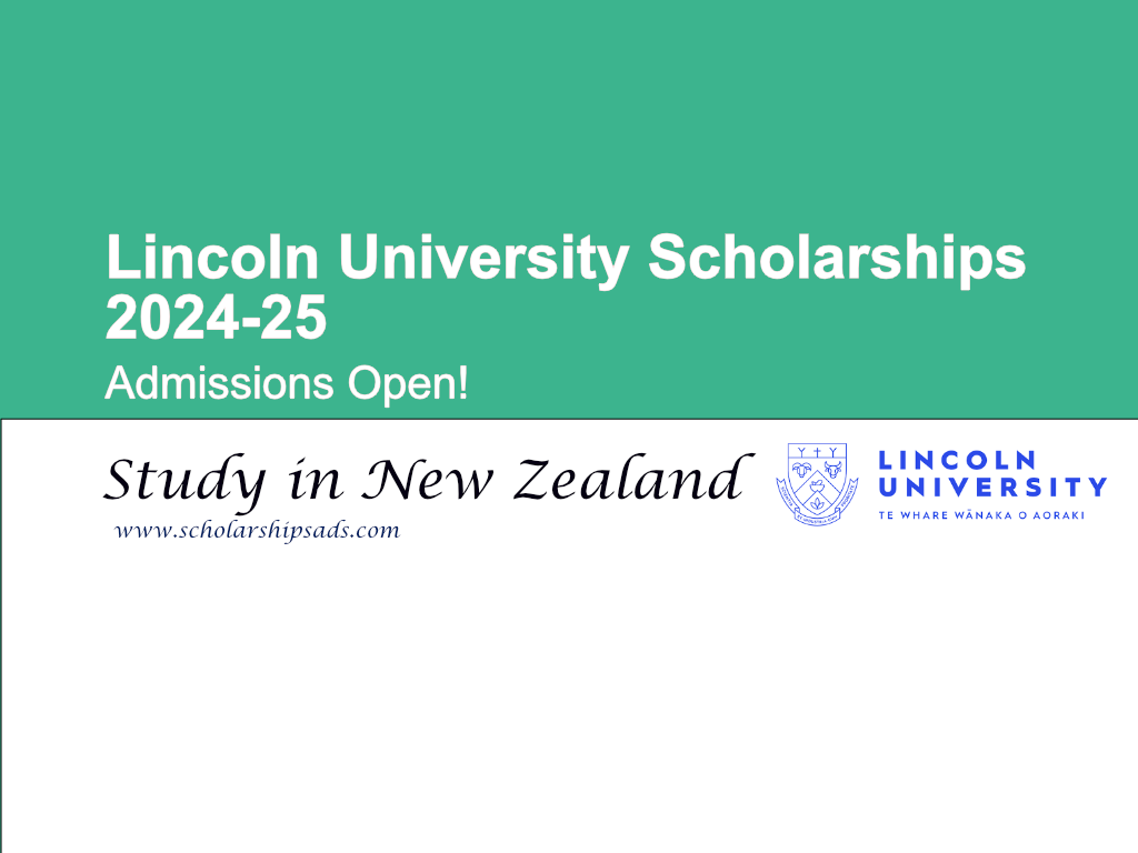 Lincoln University Scholarships 2024-25 in New Zealand.