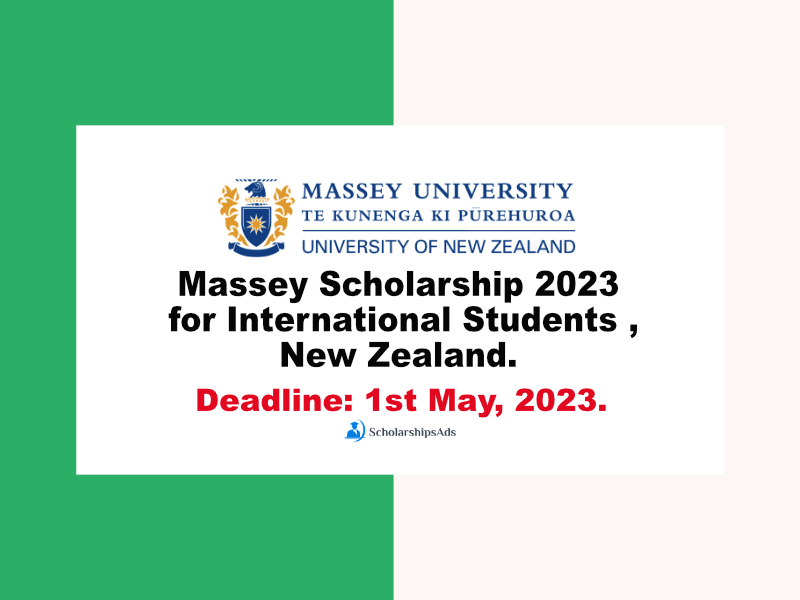 Massey Scholarship 2023 for International Students at the University of Massey, New Zealand.