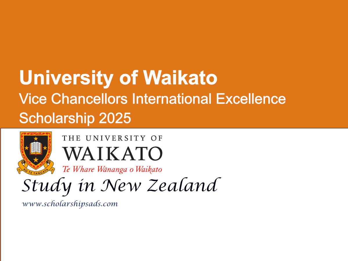 University of Waikato New Zealand Vice Chancellors International Excellence Scholarship 2025