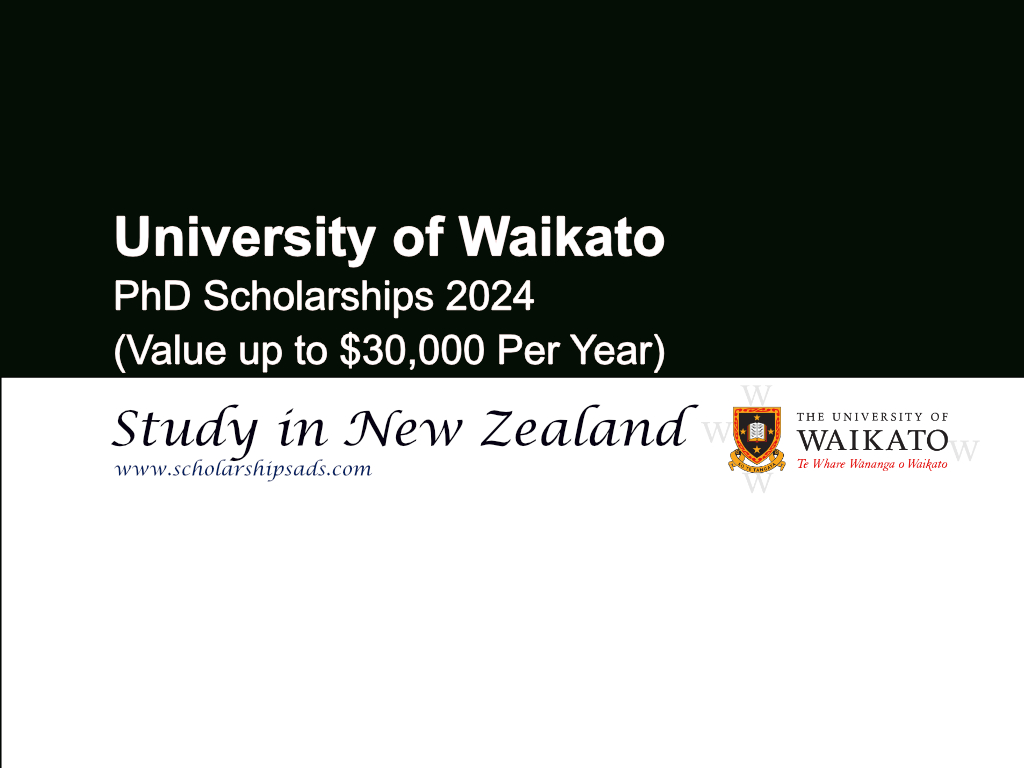 University of Waikato PhD Scholarships 2024 in New Zealand. (Value up to $30,000 Per Year)