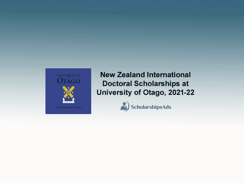New Zealand International Doctoral Scholarships at University of Otago, 2021-22