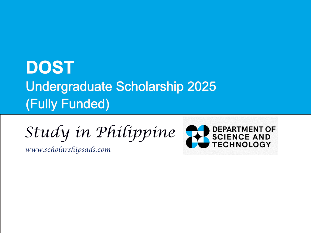 DOST Philippine Undergraduate Scholarship 2025 (Fully Funded)