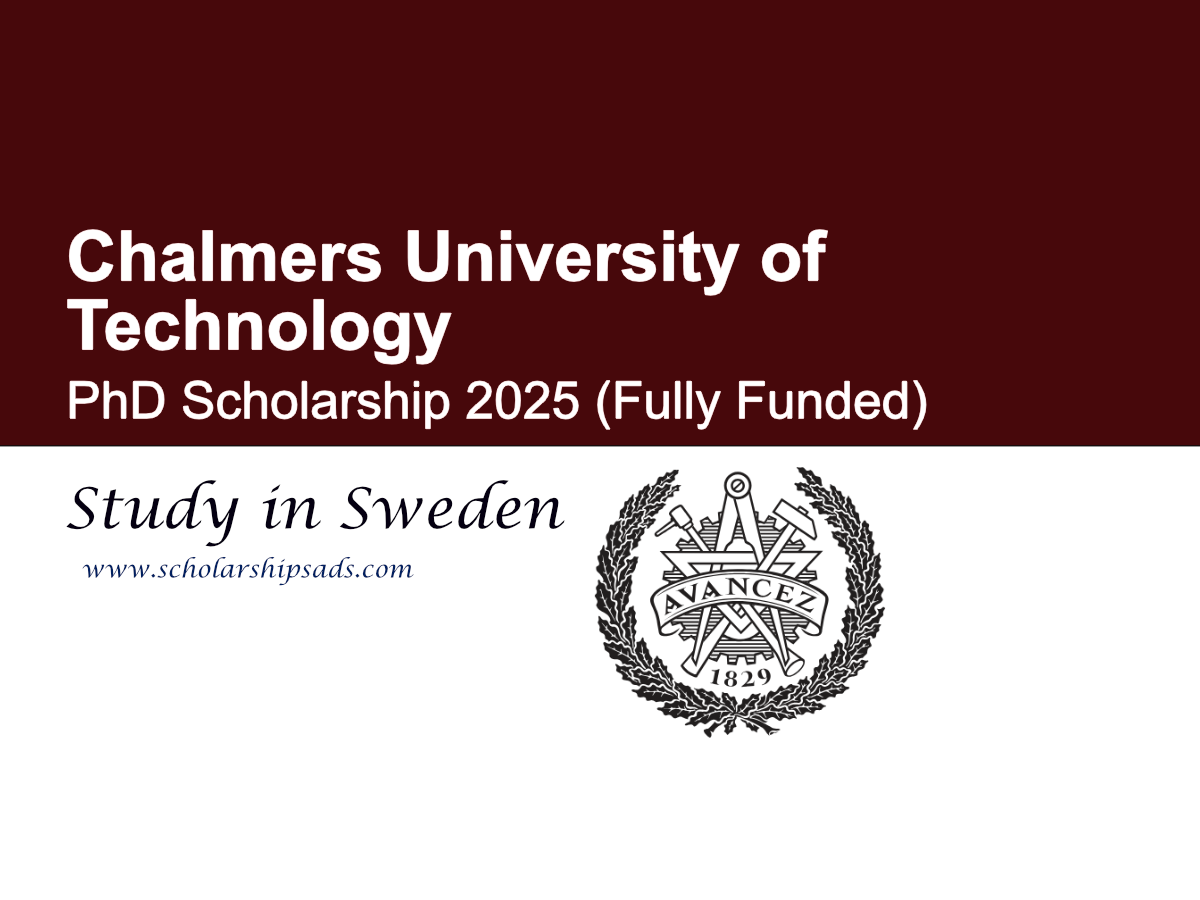 Chalmers University of Technology Sweden PhD Scholarship 2025 in Maintenance Engineering (Fully Funded)