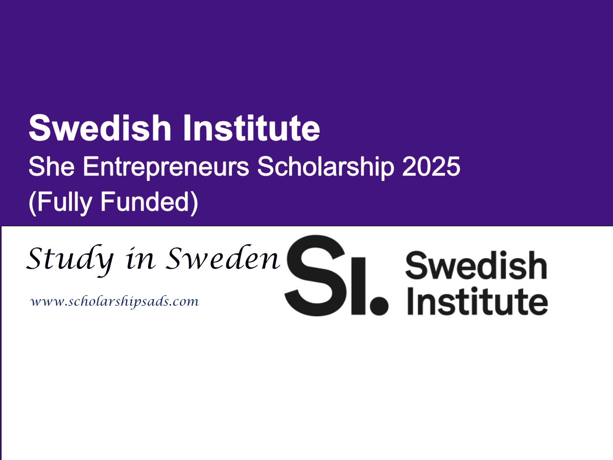 Swedish Institute SI She Entrepreneurs Scholarship 2025, Sweden (Fully Funded)