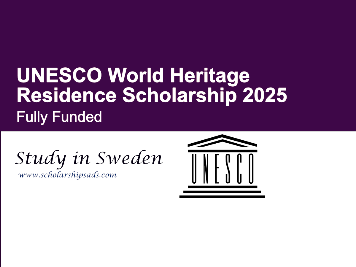 UNESO Offers Fully Funded World Heritage Residence Scholarship 2025 in Sweden