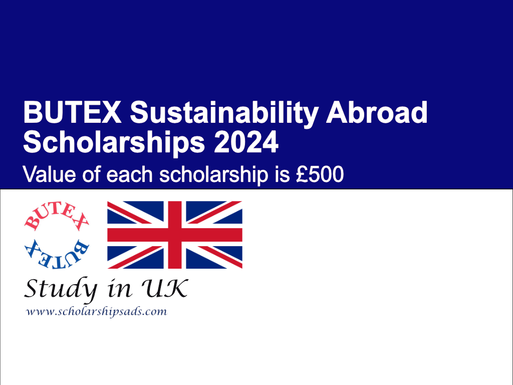 BUTEX Sustainability Abroad Scholarships 2024 in the UK