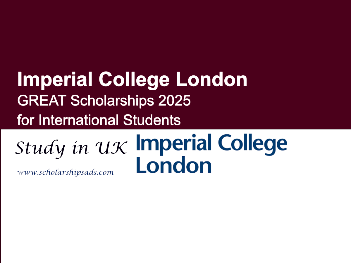 Imperial College London UK Offers GREAT Scholarships 2025 for International Students