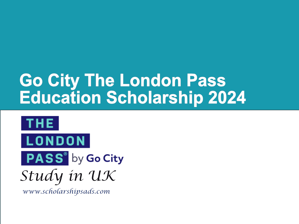 Go City The London Pass Education Scholarship 2024 in the UK