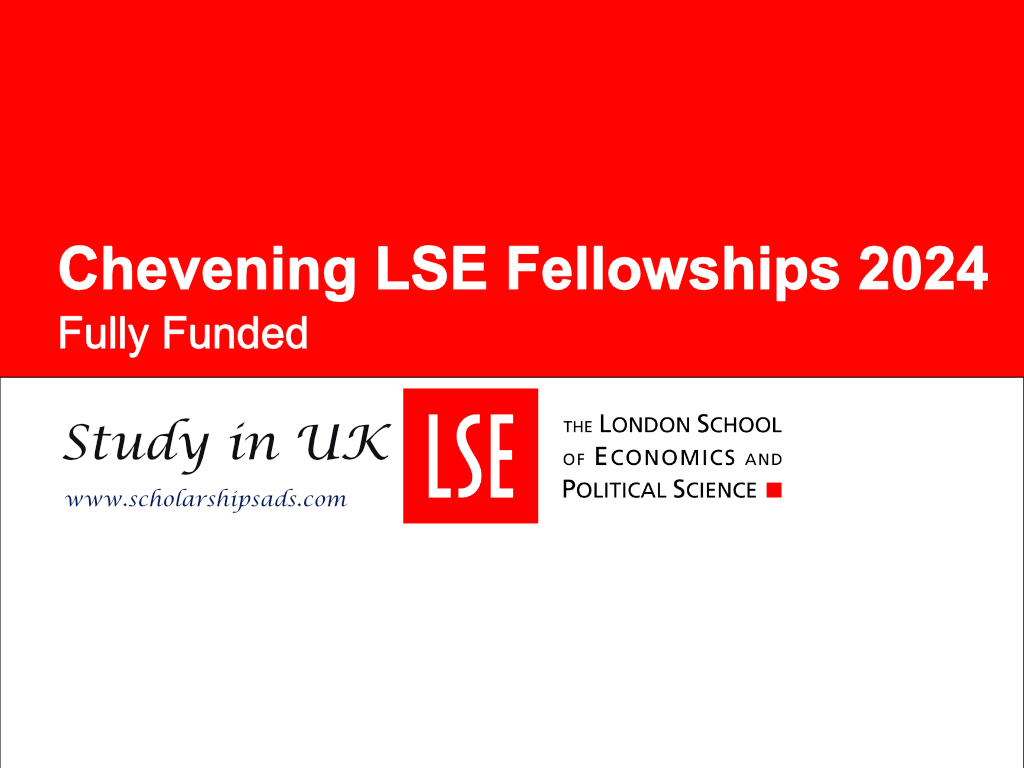London School of Economics and Political Sciences UK Chevening LSE Fellowships 2025 (Fully Funded)