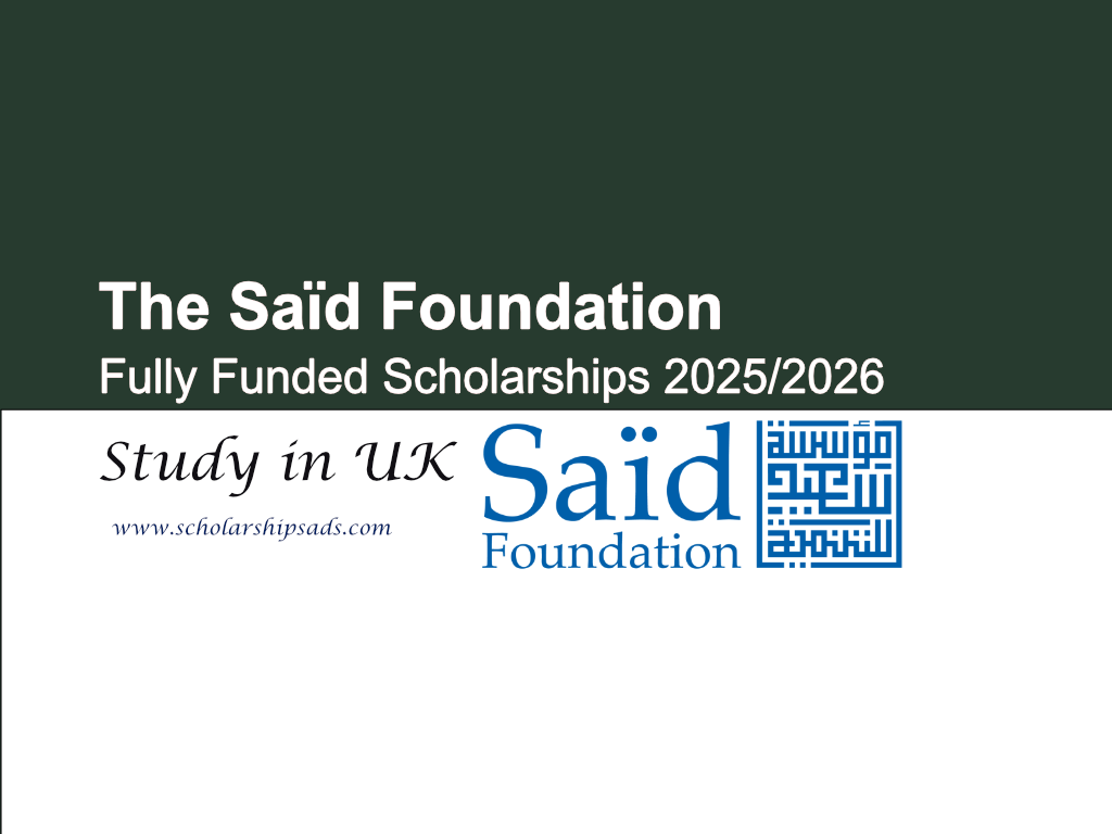 Said Foundation Scholarships 2025/2026 in the UK (Fully Funded)