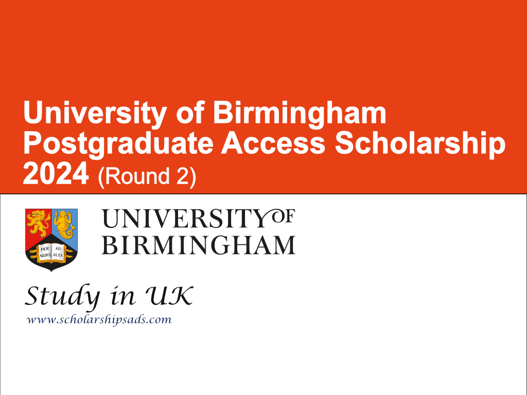 University of Birmingham Postgraduate Access Scholarship 2024 in UK (Round 2)