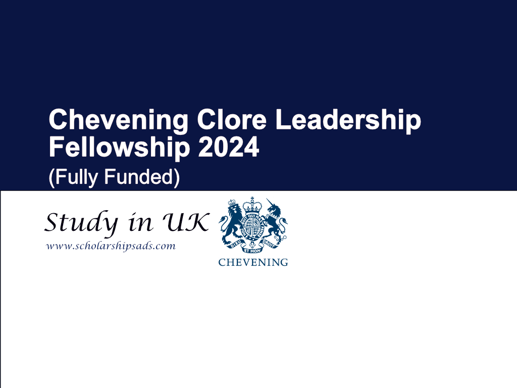Chevening Clore Leadership UK Fellowship 2024. (Fully Funded)