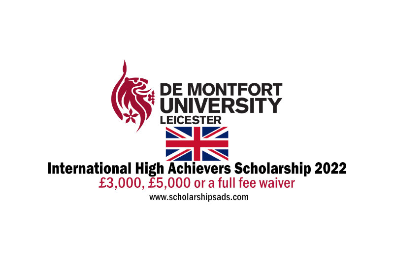 De Montfort University England UK High Achievers Scholarship 2022/2023