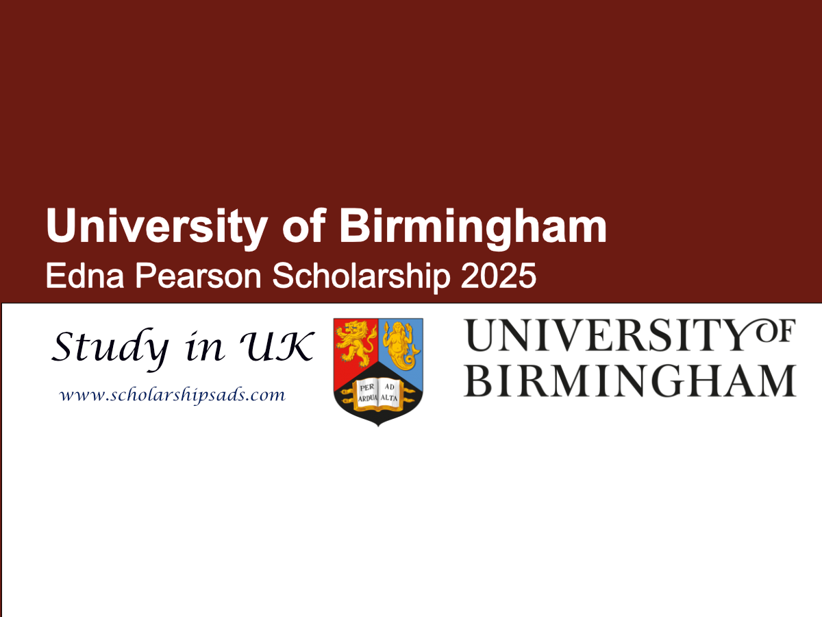 University of Birmingham UK Edna Pearson Scholarship 2025