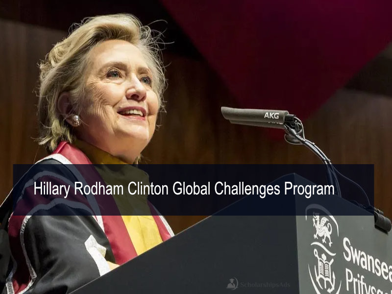 The Hillary Rodham Clinton Global Challenges Scholarship 2022 for Masters Studies in Law
