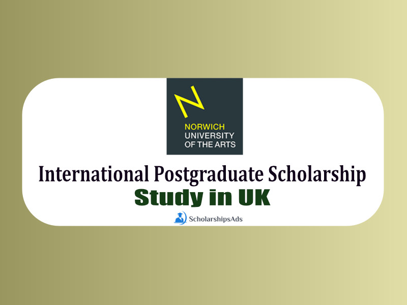 International Postgraduate Scholarship 2022 - Norwich University of the Arts, UK