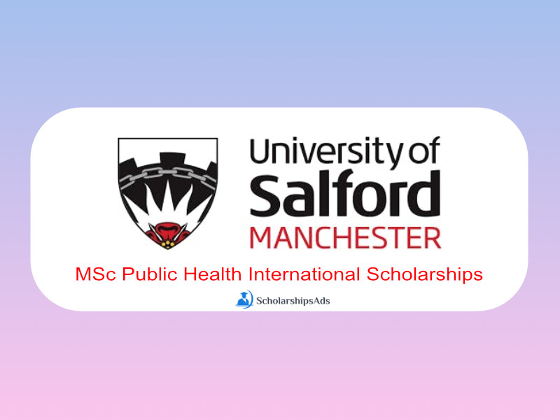 MSc Public Health International Scholarships, UK 2022-23
