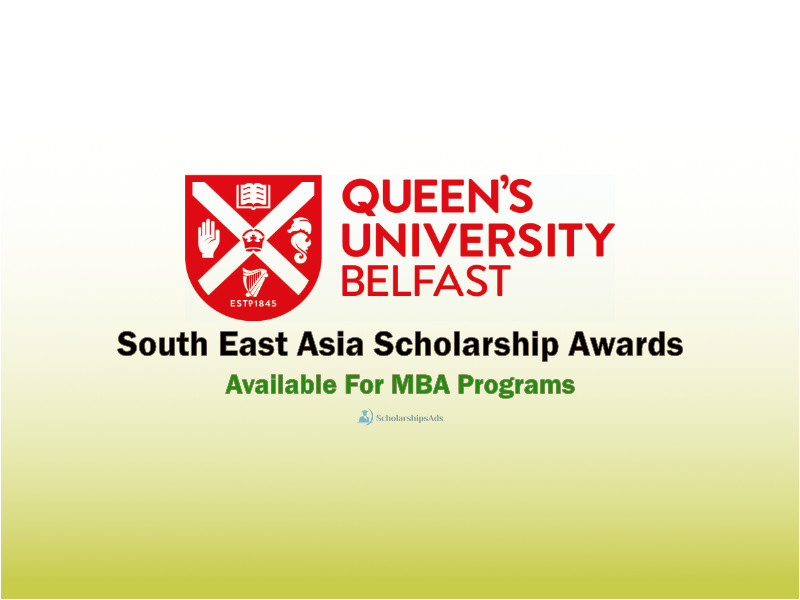 Queen’s Management School South East Asia Scholarship, UK 2022-23
