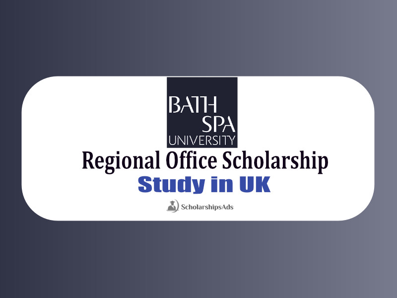 Regional Office Scholarship at Bath Spa University, UK 2022 is open