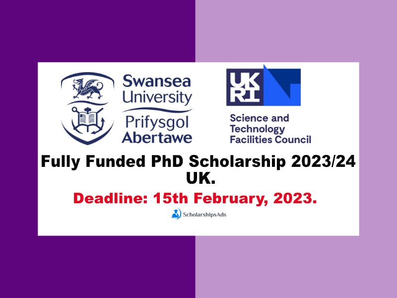 Fully Funded STFC and Swansea University PhD Scholarship 2023, UK.