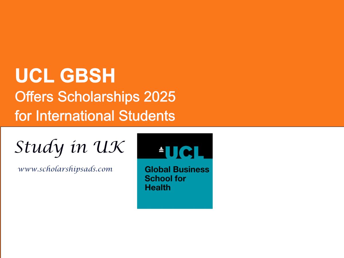 UCL GBSH Offers Scholarships 2025 in the UK for International Students