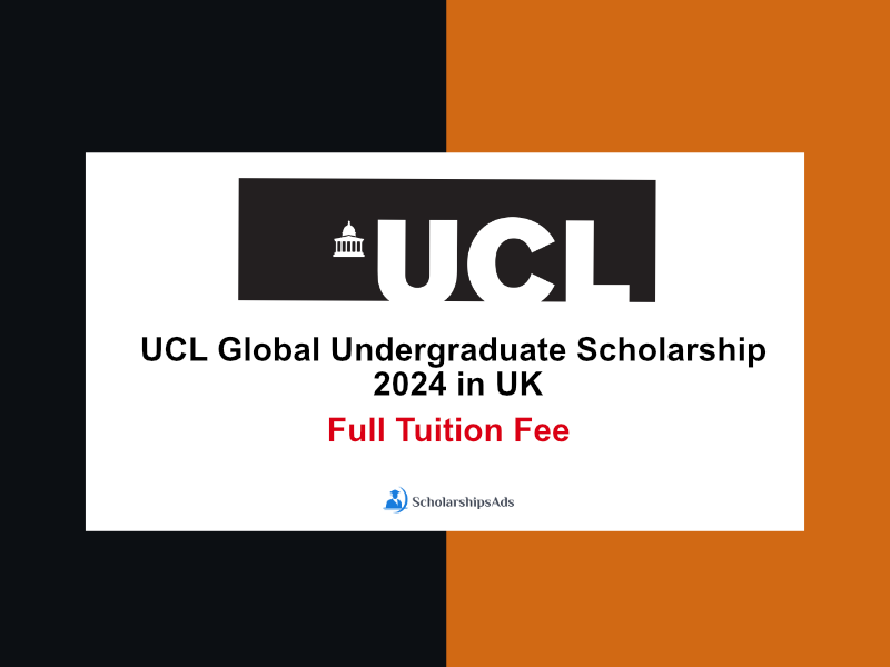 UCL Global Undergraduate Scholarship 2024 in the UK