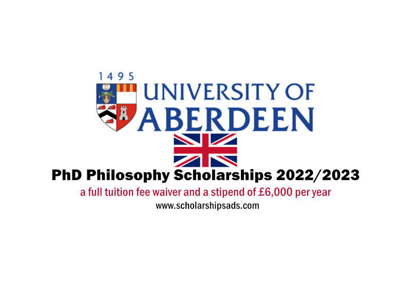 University of Aberdeen Scotland UK PhD Philosophy Scholarships 2022/2023
