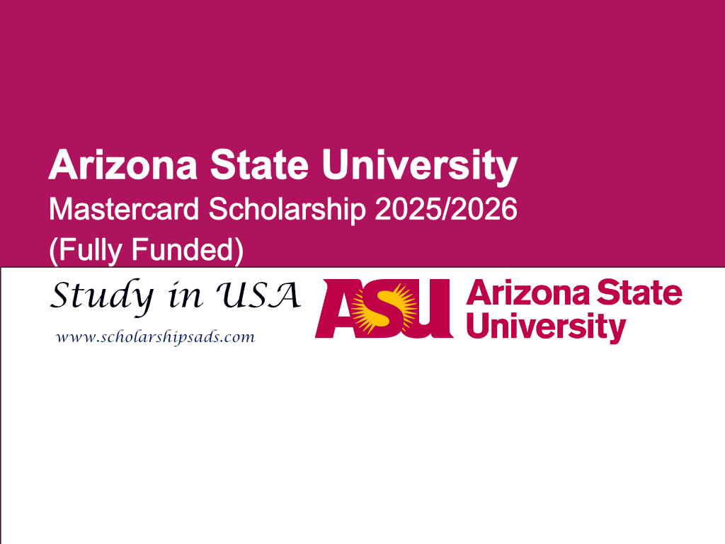 Arizona State University USA Mastercard Scholarship 2025/2026 (Fully Funded)