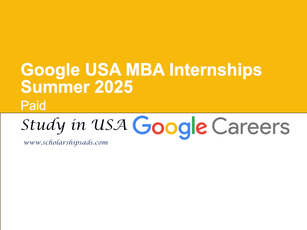 Google USA MBA Internships Summer 2025 (Paid)