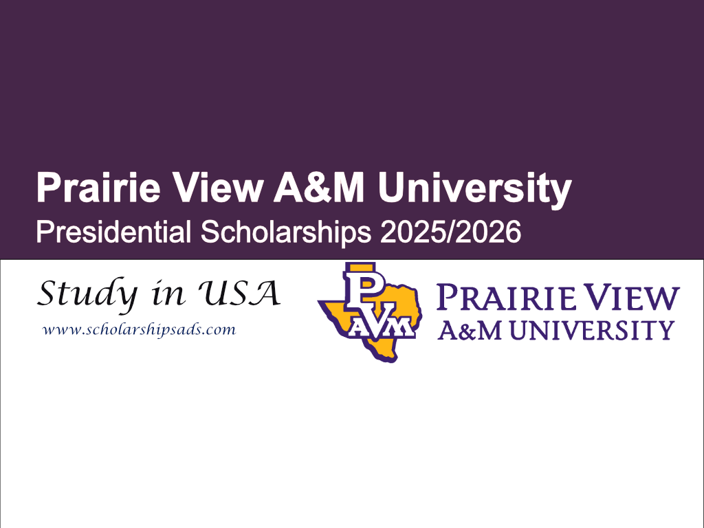 Prairie View A&M University USA Presidential Scholarships 2025/2026