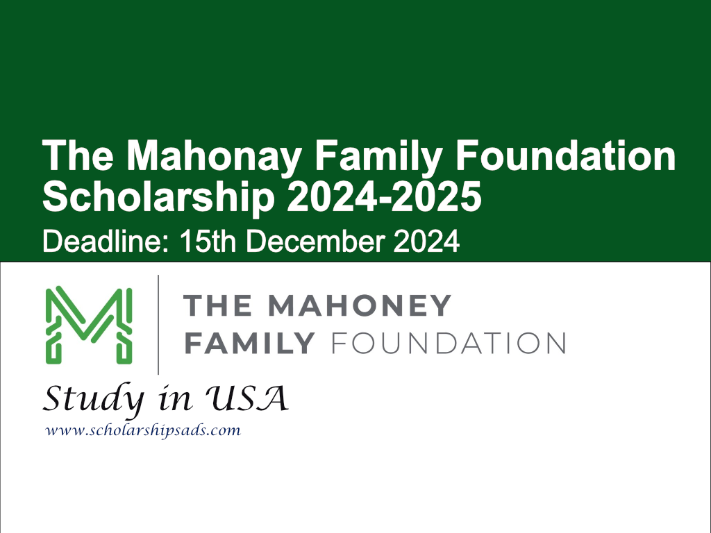 The Mahonay Family Foundation Scholarship 2024-2025 in USA