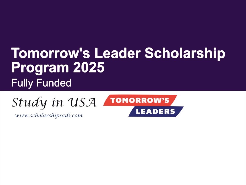 Tomorrow's Leader USA Scholarship Program 2025 (Fully Funded)