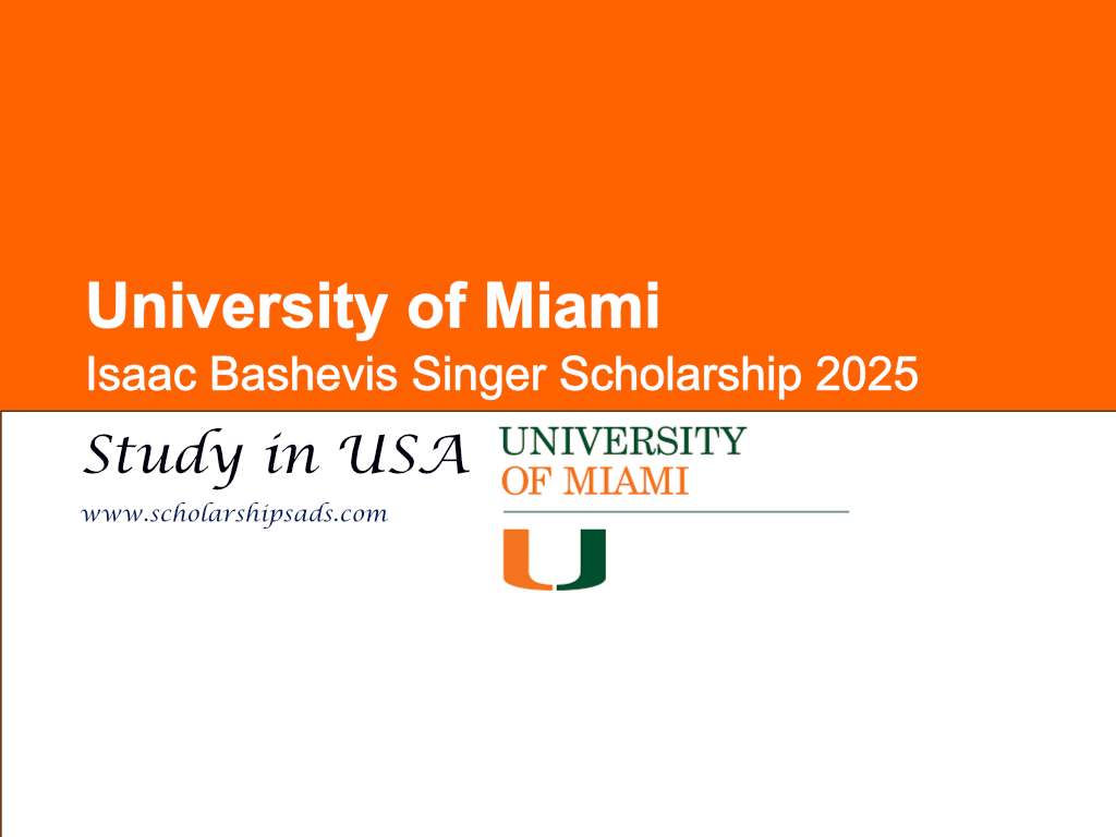 University of Miami USA Isaac Bashevis Singer Scholarship 2025